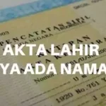 Cara Membuat Akta Kelahiran Tanpa Ayah- Cek Syaratnya