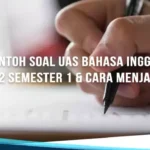 Soal UAS Bahasa Inggris Kelas 12 Semester 1 dan Jawabannya