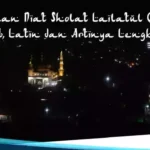 Bacaan Niat Sholat Lailatul Qadar Arab, Latin dan Artinya Lengkap