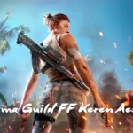 1212+ Nama Guild FF Keren Aesthetic yang Belum Dipakai